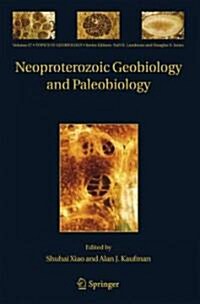 Neoproterozoic Geobiology and Paleobiology (Hardcover, 2006. Corr. 3rd)