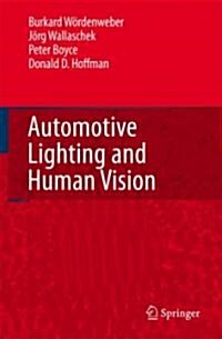 Automotive Lighting And Human Vision (Hardcover)