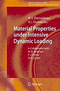 Material Properties Under Intensive Dynamic Loading (Hardcover)