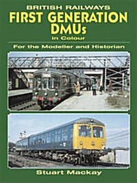 British Railroads First Generation Dmus in Colour (Paperback)
