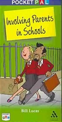 Pocket PAL: Involving Parents in Schools (Paperback)