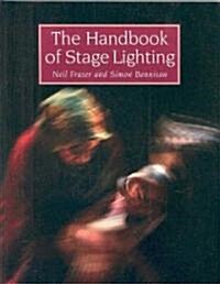 The Handbook of Stage Lighting (Paperback)