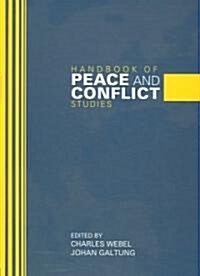 Handbook of Peace And Conflict Studies (Hardcover)