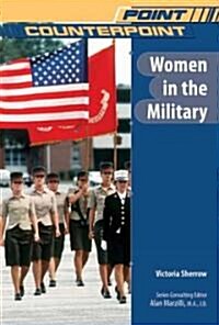 Women in the Military (Library Binding)