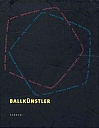 Ballk?stler (Hardcover)