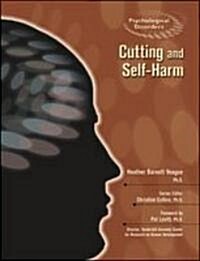 Cutting and Self-Harm (Library Binding)