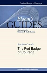 Stephen Cranes the Red Badge of Courage (Library Binding)