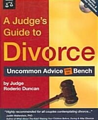 A Judges Guide to Divorce: Uncommon Advice from the Bench (Paperback, Revised)