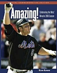 Amazing!: Celebrating the Mets Miracle 2006 Season (Paperback)