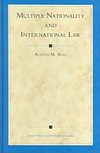 Multiple Nationality and International Law (Hardcover)