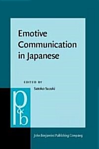 Emotive Communication in Japanese (Hardcover)