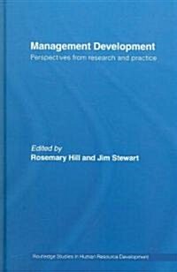 Management Development : Perspectives from Research and Practice (Hardcover)