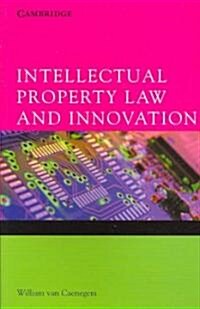 Intellectual Property Law And Innovation (Paperback)