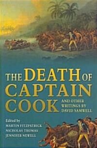 The Death of Captain Cook and Other Writings by David Samwell (Paperback)