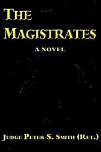 The Magistrates (Paperback)