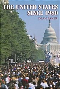 The United States since 1980 (Paperback)