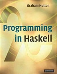 Programming in Haskell (Paperback)