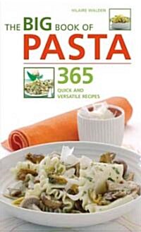 The Big Book of Pasta (Paperback, Spiral)