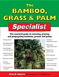 The Bamboo, Grass and Palm Specialist (Paperback)