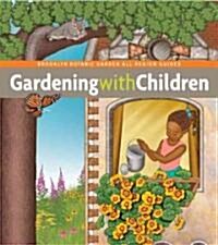 Gardening With Children (Paperback)