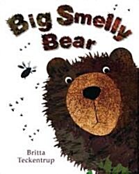 Big Smelly Bear (Hardcover)