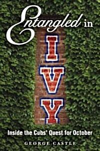 Entangled in Ivy (Paperback)