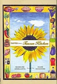 Tastes from a Tuscan Kitchen (Hardcover)