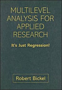 Multilevel Analysis for Applied Research: Its Just Regression! (Hardcover)