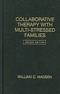 Collaborative Therapy with Multi-Stressed Families (Hardcover, 2)