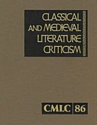 Classical and Medieval Literature Criticism (Hardcover)