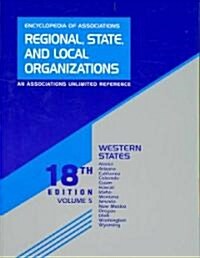 Encyclopedia of Associations Regional, State, And Local Organizations (Hardcover, 18th)