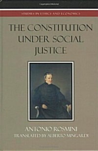 The Constitution Under Social Justice (Hardcover)