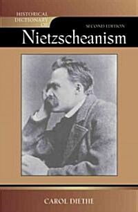 [중고] Historical Dictionary of Nietzscheanism (Hardcover, 2)