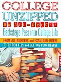 College Unzipped (Paperback)