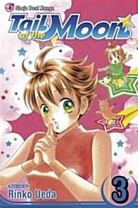 Tail of the Moon, Vol. 3 (Paperback)