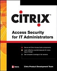 Citrix(r) Access Suite Security for It Administrators (Paperback)