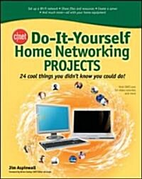 C/Net Do-It-Yourself Home Networking Projects (Paperback)