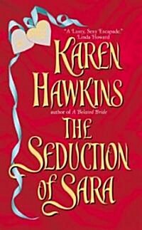 The Seduction of Sara (Mass Market Paperback)