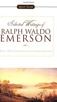 Selected Writings of Ralph Waldo Emerson (Paperback, Reprint)