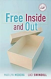 Free Inside And Out (Hardcover)