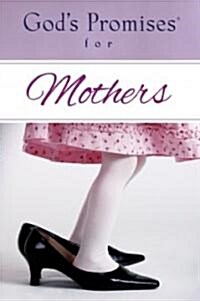 Gods Promises for Mothers (Paperback)