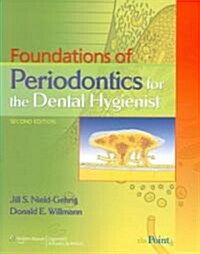 Foundations of Periodontics for the Dental Hygienist (Paperback, 2nd, PCK)
