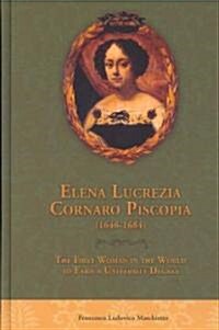 Elena Lucrezia Cornaro Piscopia (1646-1684) (Hardcover)