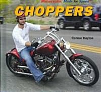 Choppers (Library Binding)