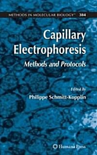 Capillary Electrophoresis: Methods and Protocols (Hardcover)