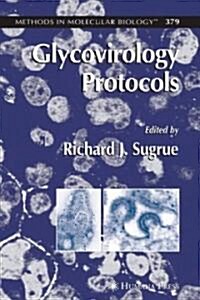 Glycovirology Protocols (Hardcover, 2007)