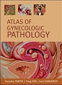Atlas Of Gynecologic Pathology (Hardcover, 1st)