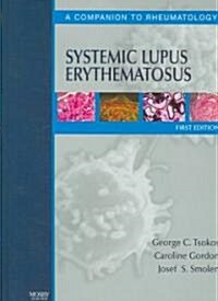 Systemic Lupus Erythematosus: A Companion to Rheumatology (Hardcover)