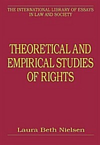 Theoretical And Empirical Studies of Rights (Hardcover)
