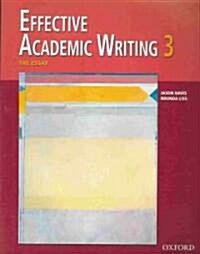 [중고] Effective Academic Writing: 3: The Essay (Paperback)
